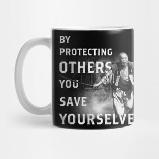 By Protecting Others, You Save Yourselves Mug